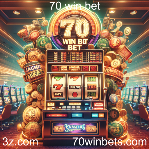 Jackpots em 70 Win Bet: Ganhe Prêmios Incríveis!
